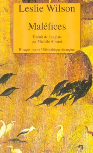 Maléfices - Wilson Leslie ; Albaret Michèle