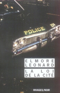 La Loi de la cité - Leonard Elmore ; Guérif François