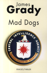 Mad Dogs - Grady James ; Esch Jean