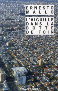 L'aiguille dans la botte de foin - Mallo Ernesto ; Hamilton Olivier