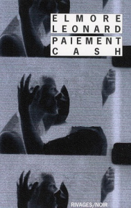 Paiement cash - Leonard Elmore ; Duvigneau Fabienne ; Sabathé Phil