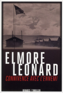 Connivence avec l'ennemi - Leonard Elmore ; Le Ray Johanne