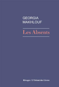Les Absents - Makhlouf Georgia