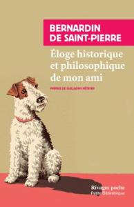 Eloge historique et philosophique de mon ami - BERNARDIN DE SAINT-P