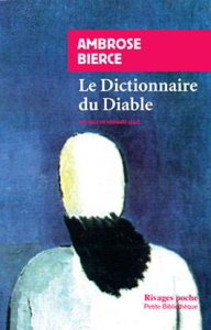 Le dictionnaire du diable - Bierce Ambrose ; Sallé Bernard