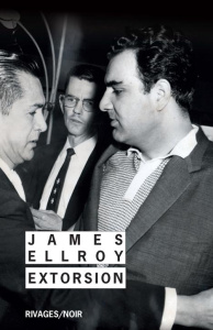 Extorsion - Ellroy James ; Gratias Jean-Paul