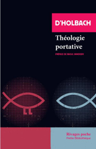 Théologie portative. Ou dictionnaire abrégé de la religion chrétienne - Holbach Paul-Henri Dietrich ; Vaneigem Raoul
