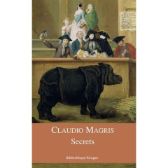 Secrets - Magris Claudio ; Pastureau Jean ; Pastureau Marie-