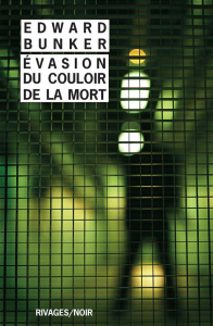 Evasion du couloir de la mort - Bunker Edward ; Michalski Freddy