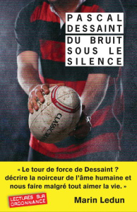 Du bruit sous le silence - Dessaint Pascal