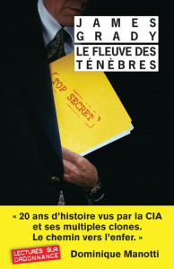 Le fleuve des ténèbres - Grady James ; Esch Jean