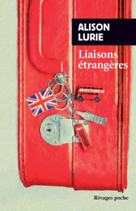 Liaisons étrangères - Lurie Alison ; Mayoux Sophie