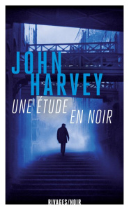 Une étude en noir - Harvey John ; Lalechère Karine ; Gratias Jean-Paul