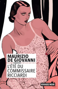 L'été du commissaire Ricciardi - De Giovanni Maurizio ; Rousseau Odile