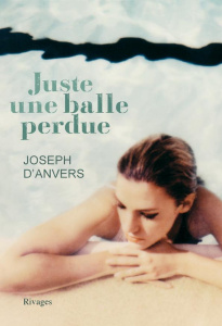 Juste une balle perdue - Anvers Joseph d'