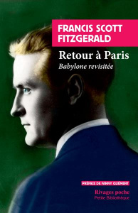Retour à Paris. Babylone revisitée - Fitzgerald Francis Scott ; Quément Fanny