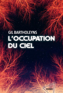 L'Occupation du ciel - Bartholeyns Gil
