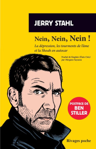 Nein, Nein, Nein ! La dépression, les tourments de l'âme et la Shoah en autocar - Stahl Jerry ; Saysana Morgane ; Stiller Ben
