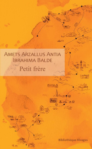 Petit frère. Miñan - Baldé Ibrahima ; Antia Amets arzallus ; Béhar Rola
