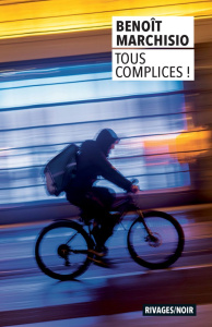 Tous complices ! - Marchisio Benoit