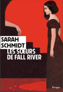 Les soeurs de Fall River - Schmidt Sarah ; Bach Mathilde