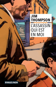 L'assassin qui est en moi - Thompson Jim ; Gratias Jean-Paul
