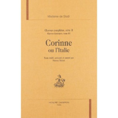 CORINNE OU L'ITALIE. OEUVRES COMPLETES, SERIE II. OEUVRES LITTERAIRES, T3 - STAEL GERMAINE DE