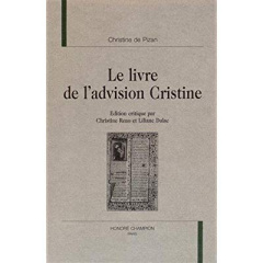 LE LIVRE DE L'ADVISION CRISTINE. - CHRISTINE DE PIZAN