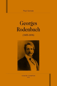 GEORGES RODENBACH (1855-1898). - GORCEIX PAUL