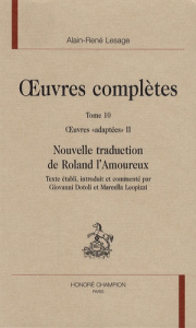 OEUVRES COMPLETES. T10. OEUVRES ADAPTEES II. NOUVELLE TRADUCTION DE ROLAND L'AMOUREUX - LESAGE ALAIN-RENE
