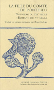 LA FILLE DU COMTE DE PONTHIEU. TRADUCTION EN FRANCAIS MODERNE. - DUBUIS ROGER -ED-