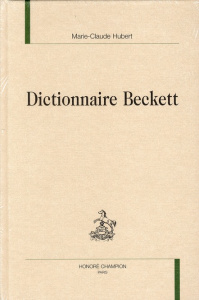 DICTIONNAIRE BECKETT - HUBERT (MARIE-CLAUDE