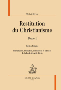 RESTITUTION DU CHRISTIANISME. 2 VOLS - SERVET (MICHEL)
