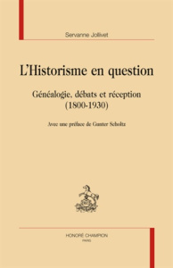 L'HISTORISME EN QUESTION. - JOLLIVET SERVANNE