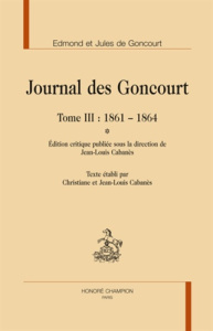 JOURNAL DES GONCOURT T3 1861-1864. 2 VOLS - GONCOURT EDMOND ET J