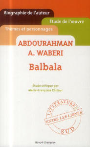 Balbala. Abdurahman A. Waberi - Chitour Marie-Françoise