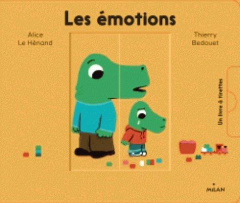 Les émotions - Le Hénand Alice ; Bedouet Thierry