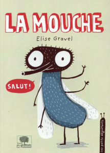 La mouche - Gravel Elise