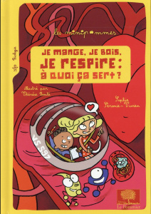 Je mange, je bois, je respire : à quoi ca sert ? - Séronie-Vivien Sophie ; Bonté Thérèse