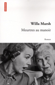 Meurtres au manoir - Marsh Willa ; McComber Eric