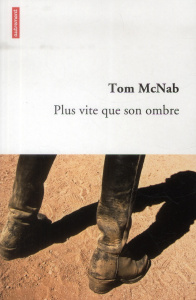Plus vite que son ombre - McNab Tom ; Chaumont Thomas