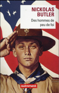 Des hommes de peu de foi - Butler Nickolas ; Vignol Mireille
