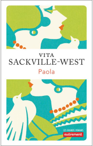 Paola - Sackville-West Vita ; Venaille Micha