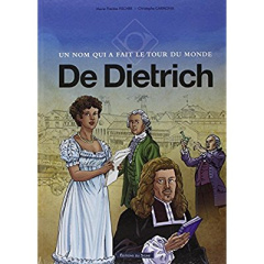 BD DE DIETRICH UN NOM QUI A FAIT LE TOUR DU MONDE - FISCHER, M-T. & CARM