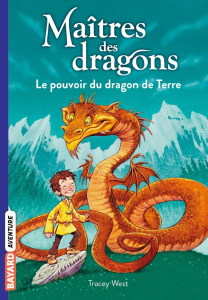 Maîtres des dragons Tome 1 : Le pouvoir du dragon de Terre - West Tracey ; Cooper Simon ; Rubio Vanessa