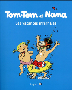 Tom-Tom et Nana Tome 5 : Les vacances infernales - Cohen ; Després ; Viansson-Ponté