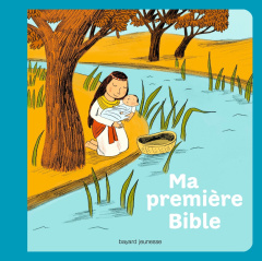 Ma première Bible - Boulet Gwénaëlle ; Guillerey Aurélie