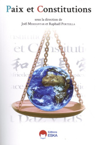 Paix et constitutions - Mekhantar Joël ; Porteilla Raphaël