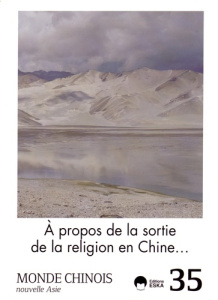 Monde chinois N° 35 : A propos de la sortie de la religion en Chine... - Taussig Sylvie ; Lincot Emmanuel