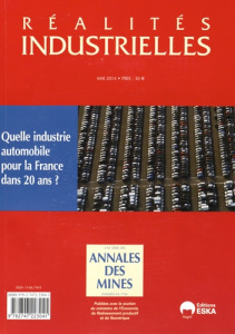 Réalités industrielles Mai 2014 : Quelle industrie automobile pour la France dans 20 ans ? - Couveinhes Pierre